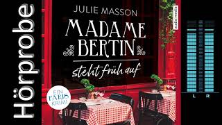 Julie Masson Madame Bertin steht früh auf Hörprobe [upl. by Dnomsaj890]