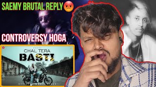 Saemy  Chal Tera Basti  Diss On Chhote Chacha  Reaction  Saemy New Song Reaction [upl. by Claudina46]