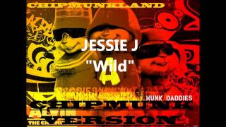 Jessie J ft Big Sean amp Dizzee Rascal Wild Chipmunk Version [upl. by Rowena]