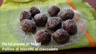 PALLINE DI BISCOTTI AL CIOCCOLATO [upl. by Lrem]