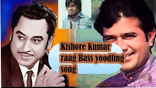 Kishore Kumar superhit Hindi songs raag Bass [upl. by Mumford831]