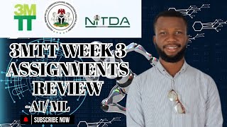 3MTT Week 3 Assignments Review  AIMLTechWithJaja ConfidenceOkoJaja [upl. by Supen161]