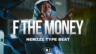 FREE Nemzzz Type Beat  quotF The Moneyquot  Chill Drill Type Beat 2024 [upl. by Ayifas954]