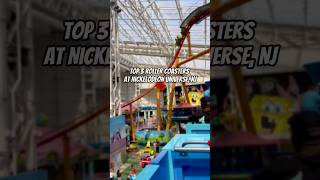 Top 3 roller coasters at Nickelodeon Universe NJ Home to the world’s steepest roller coaster 🎢 [upl. by Bonner151]