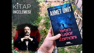 BAŞKOMİSER NEVZAT GERİ DÖNDÜ  Ahmet Ümit  Yırtıcı Kuşlar Zamanı Kitap İncelemesi Spoiler’sız [upl. by Kopans305]