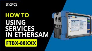 FTBX88XXX Working with different EtherSAM services  HowTo [upl. by Enerehs]