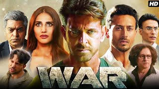 War Full Movie Hindi  Hrithik Roshan  Tiger Shroff  Vanni Kapoor  Ashutosh Rana  Facts amp Story [upl. by Nnayar139]