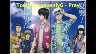 Gintama Opening  Pray [upl. by Adihahs]