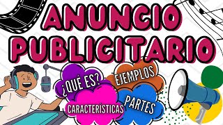 ANUNCIO PUBLICITARIO  ¿QUÉ ES  PARTES EJEMPLOS Y CARACTERISTICAS [upl. by Eugilegna]