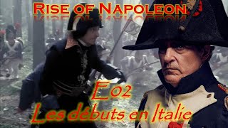 Rise of Napoleon – E02  Lentrée en Italie [upl. by Olinde]