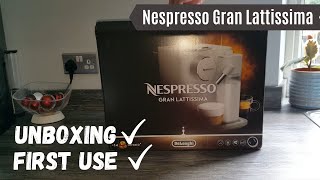 Nespresso Gran Lattissima UNBOXING and FIRST USE  Nespresso Coffee Machines UNBOXED  OriginalLine [upl. by Aneehta]