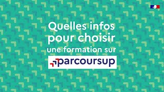 Quelles infos pour choisir une formation sur Parcoursup [upl. by Dallis230]