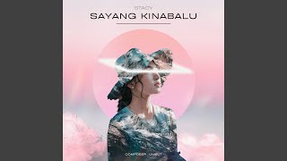 Sayang Kinabalu [upl. by Arym715]