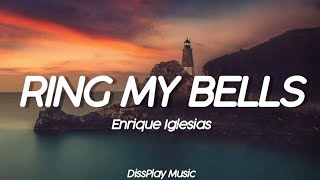 Enrique Iglesias  Ring My Bells lyrics [upl. by Gilbart]