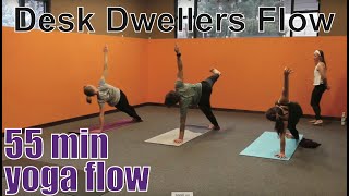 55 Minute Yoga Class  Desk Dwellers Flow [upl. by Aenal94]