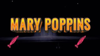 Milford Christian Academy Help Homeschool Play 2024 Sr Theater Mary Poppins [upl. by Kcirdnek]