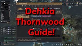 Dehkia Thornwood Rotation And Guide  Black Desert Online [upl. by Bradford]