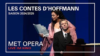 LES CONTES DHOFFMANN  Cest une chanson damour  MET OPERA LIVE IM KINO  Saison 20242025 [upl. by Rizzi173]