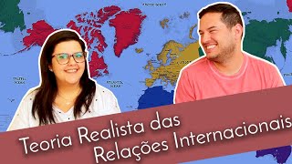 Teoria Realista das Relações Internacionais  EDCC [upl. by Convery116]