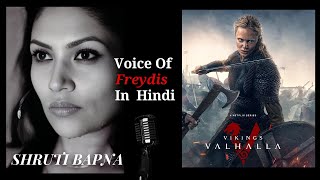 Vikings Valhalla Hindi Dub  Shruti Bapna  Freydis  Netflix [upl. by Eiresed]