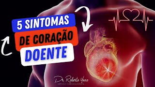 5 sintomas de coração doente [upl. by Ebeneser65]