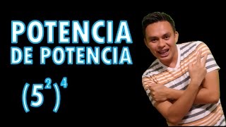 POTENCIA DE POTENCIAS [upl. by Naashom470]