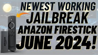 Newest Working Jailbreak Amazon Firestick JUNE 2024 [upl. by Refenej]