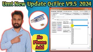 UMTv2UMTPro QcFire v95 In 2024  Jio Phone Add  Samsung A52s M55 5G RedMagic 9 and more [upl. by Jere]