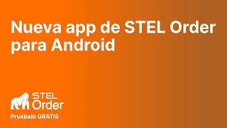 Nueva app de STEL Order para Android La app de gestión y facturación mejor valorada en Google Play [upl. by Leaffar139]