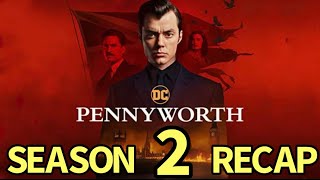 Pennyworth Season 2 Recap [upl. by Heintz]