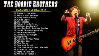 The Doobie Brothers Greatest Hist Full Album 2021  Best Song Of The Doobie Brothers [upl. by Kelby]