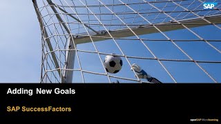 Adding New Goals  SAP SuccessFactors  SAP Micro Learning [upl. by Heidy112]