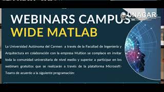 Prepara UNACAR serie de webinars Campus  Wide MATLAB [upl. by Nnylodnewg516]