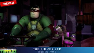 Teenage Mutant Ninja Turtles S1  Preview  The Pulverizer  Part 2 [upl. by Jessy]