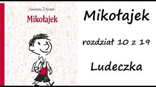 Mikołajek  rozdział 10  Ludeczka [upl. by Patrizio]