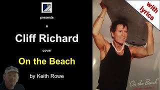 On the Beach  Cliff Richard Cover with lyrics [upl. by Hcirdla196]