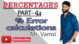 Percentages  PART4 Percentage Error Calculations Tricks [upl. by Saunderson191]