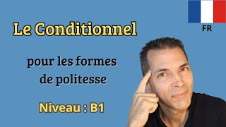 Conditionnel les formes de politesse jaimerais je voudrais et dautres verbes encore [upl. by Lachman]