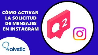 Como Activar la Solicitud de Mensajes en Instagram [upl. by Vesta]