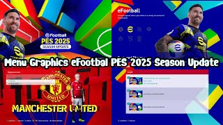 Menu Graphics eFootball PES 2025 Season Update  PES 2021 amp Football Life 2024 [upl. by Odnala]