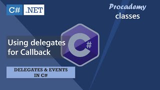 Using Delegate for Callback function  C Events amp Delegates  Advance Concepts of C [upl. by Tailor8]