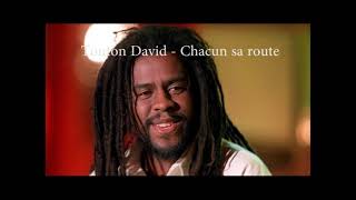 Tonton david chacun sa route [upl. by Attenor]