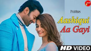 Aashiqui aa gayi song full video  Radhe shyam song  Prabhas and Pooja hegde new movie songs [upl. by Darom81]