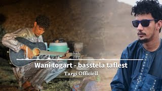 Wani tigart  Basstela Taflest  Music audio [upl. by Obelia]