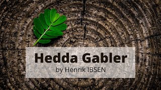 Hedda Gabler  Henrik IBSEN 1828  1906  FULL Audiobook  Dramatic  English [upl. by Ahkeber]