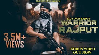 Warrior Rajput  Rio Singh Rajput Full Song  Ravi RBS  New Punjabi Songs 2019 [upl. by Longfellow]