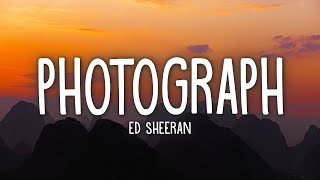 Ed Sheeran  Photograph Lyrics [upl. by Sackville739]