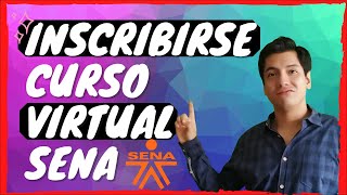 🟥 PASOS para INSCRIBIRSE en CURSO VIRTUAL del SENA GRATIS 😍💪😁😄 [upl. by Naji34]