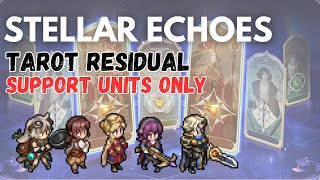 Sword of Convallaria EVENT Stellar Echoes  Tarot Residual Lv65  Support Units Only [upl. by Ellegna]