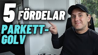 Gör Det Själv  Därför Ska Du ALLTID Välja Parkettgolv [upl. by Dunstan]